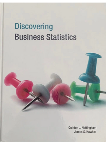 Discovering Business Statistics
